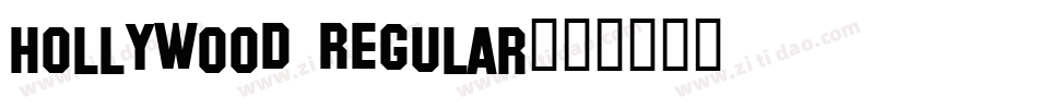 Hollywood Regular字体转换